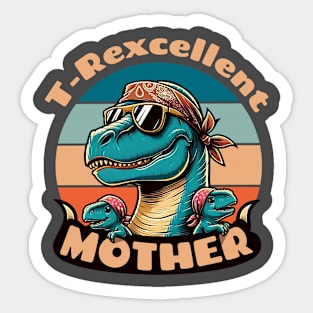 "T-Rexcellent Mother - Dino Mom Chic Sticker